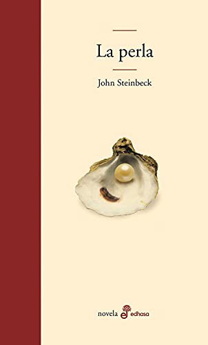 John Steinbeck: La perla (Hardcover, Spanish language, 2002, Edhasa)