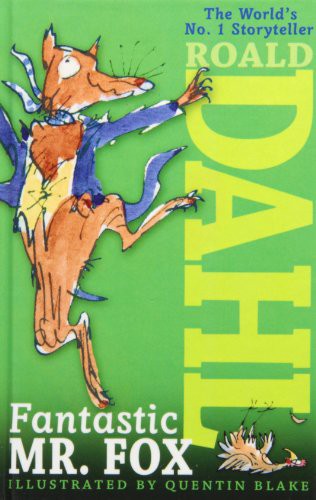 Roald Dahl, Quentin Blake: Fantastic Mr. Fox (Hardcover, 2009)