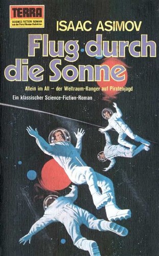 Isaac Asimov: Flug durch die Sonne (Paperback, German language, 1974, Erich Pabel Verlag)