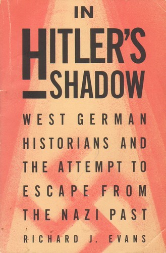 Richard J. Evans: In Hitler's Shadow (Paperback, 1989, Pantheon)