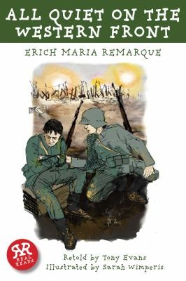 Erich Maria Remarque, E. M. Remarque: All Quiet on the Western Front
            
                Real Reads (2013, Real Reads)