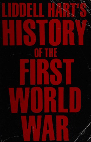 B. H. Liddell Hart: History of the First World War (1992, Papermac)