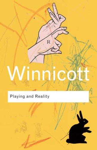 D.W. Winnicott: Playing and Reality (2005, Routledge)