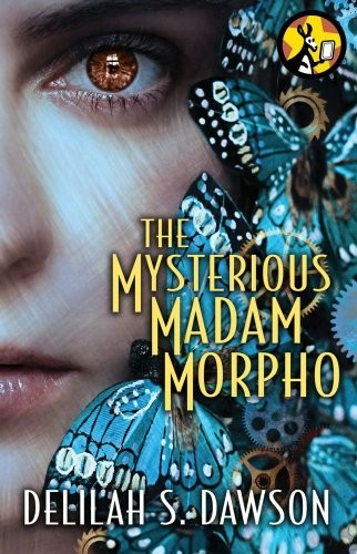 Delilah S. Dawson: The Mysterious Madam Morpho (A Blud Novel Series Book 2) (2012, Pocket Books)