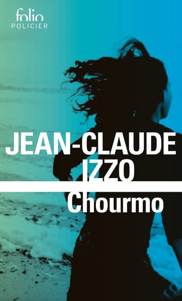 Jean-Claude Izzo: Chourmo (French language, 2001)