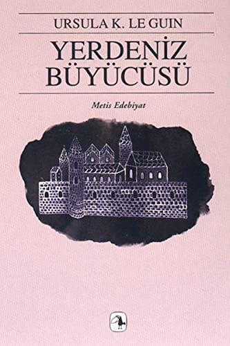 Ursula K. Le Guin: Yerdeniz Büyücüsü (Turkish language, 2008)