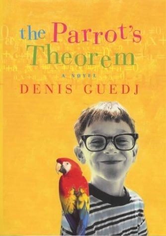 Denis Guedj: The parrot's theorem (2001)