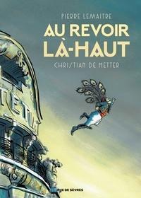 Pierre Lemaitre: Au revoir là-haut (French language, Rue de Sèvres)