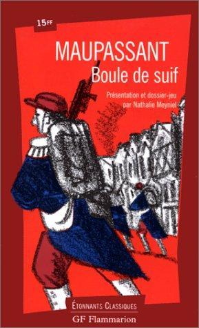 Guy de Maupassant: Boule de suif (French language, 1999)