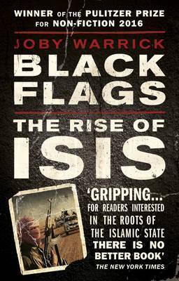 Joby Warrick: Black Flags (2016, Penguin Random House)