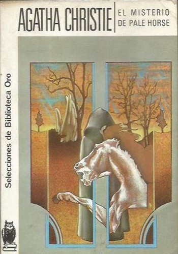 Agatha Christie, Hugh Fraser Sir: El misterio de Pale Horse (1977, Editorial Molino)