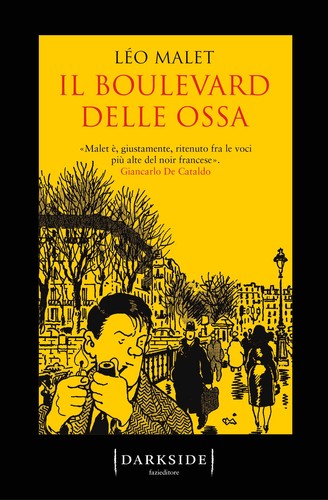 Léo Malet: Il boulevard delle ossa (2017, Fazi editore)