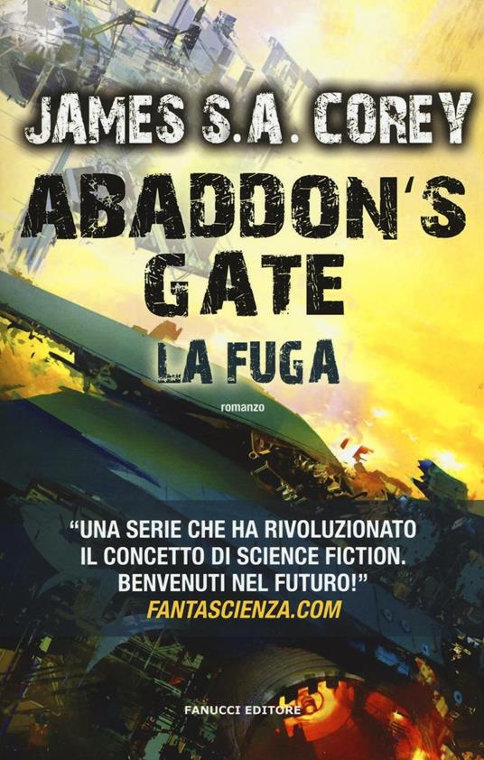 James S.A. Corey: Abaddon's Gate (EBook, Italiano language, 2016, Fanucci)