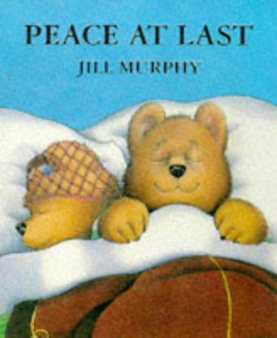 Jill Murphy: Peace at Last (1997, Campbell Books)