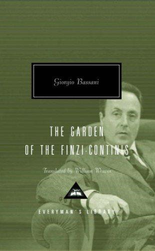 Giorgio Bassani: The Garden of the Finzi-Continis (Hardcover, 2005, Everyman's Library)