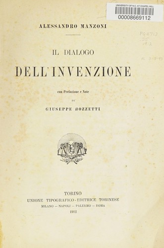 Alessandro Manzoni: Il dialogo dell'invenzione (Italian language, 1912, Unione Tipografico-Editrice Torinese.)