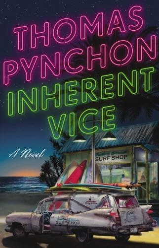 Thomas Pynchon: Inherent Vice