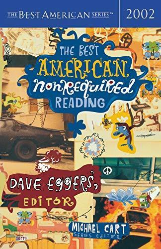 Dave Eggers: The Best American Nonrequired Reading 2002