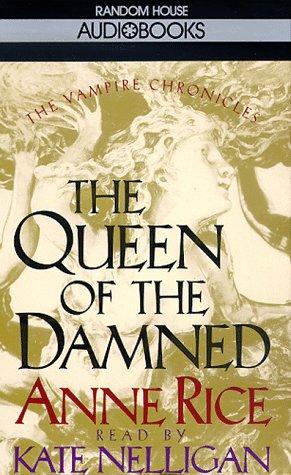 Anne Rice: Queen of the Damned (Anne Rice) (1988, Random House Audio)