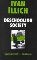 Ivan Illich: Deschooling society (1978, Marion Boyars)