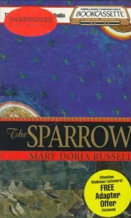 Mary Doria Russell: The Sparrow (Bookcassette(r) Edition) (AudiobookFormat, 1996, Bookcassette)