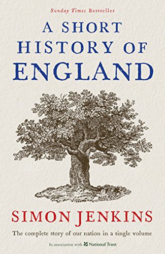 Simon Jenkins: A Short History of England (Paperback, 2012, Profile Books, Profile Books Ltd)