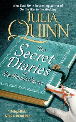 Julia Quinn: The Secret Diaries of Miss Miranda Cheever (Avon Historical Romance) (Paperback, 2007, Avon)