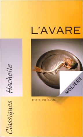 Molière: L' avare (French language, 1991, Hachette)