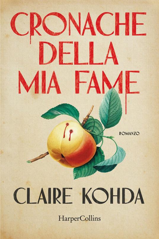 Claire Kohda: Cronache della mia fame (Italiano language, HarperCollins Italia)