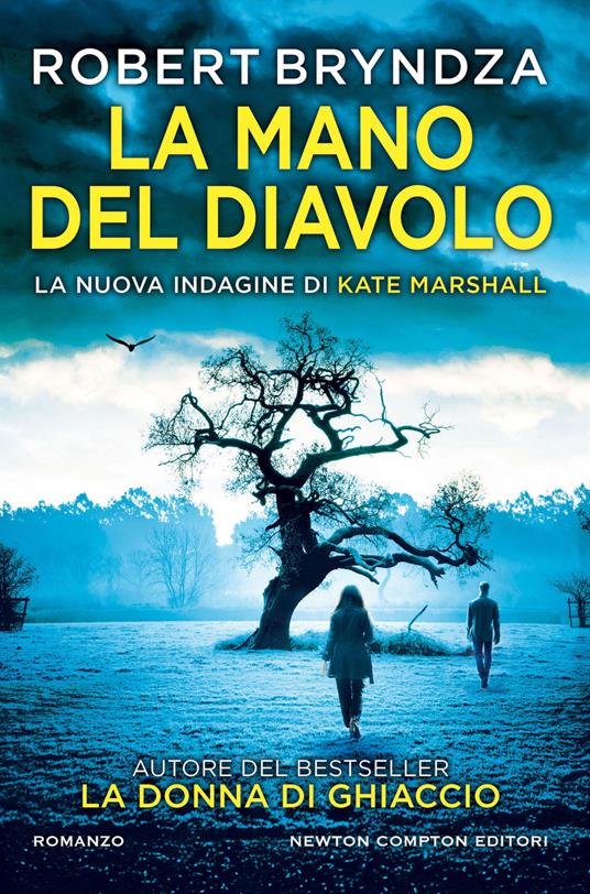 Robert Bryndza: La mano del diavolo (Italiano language, Newton Compton editori)