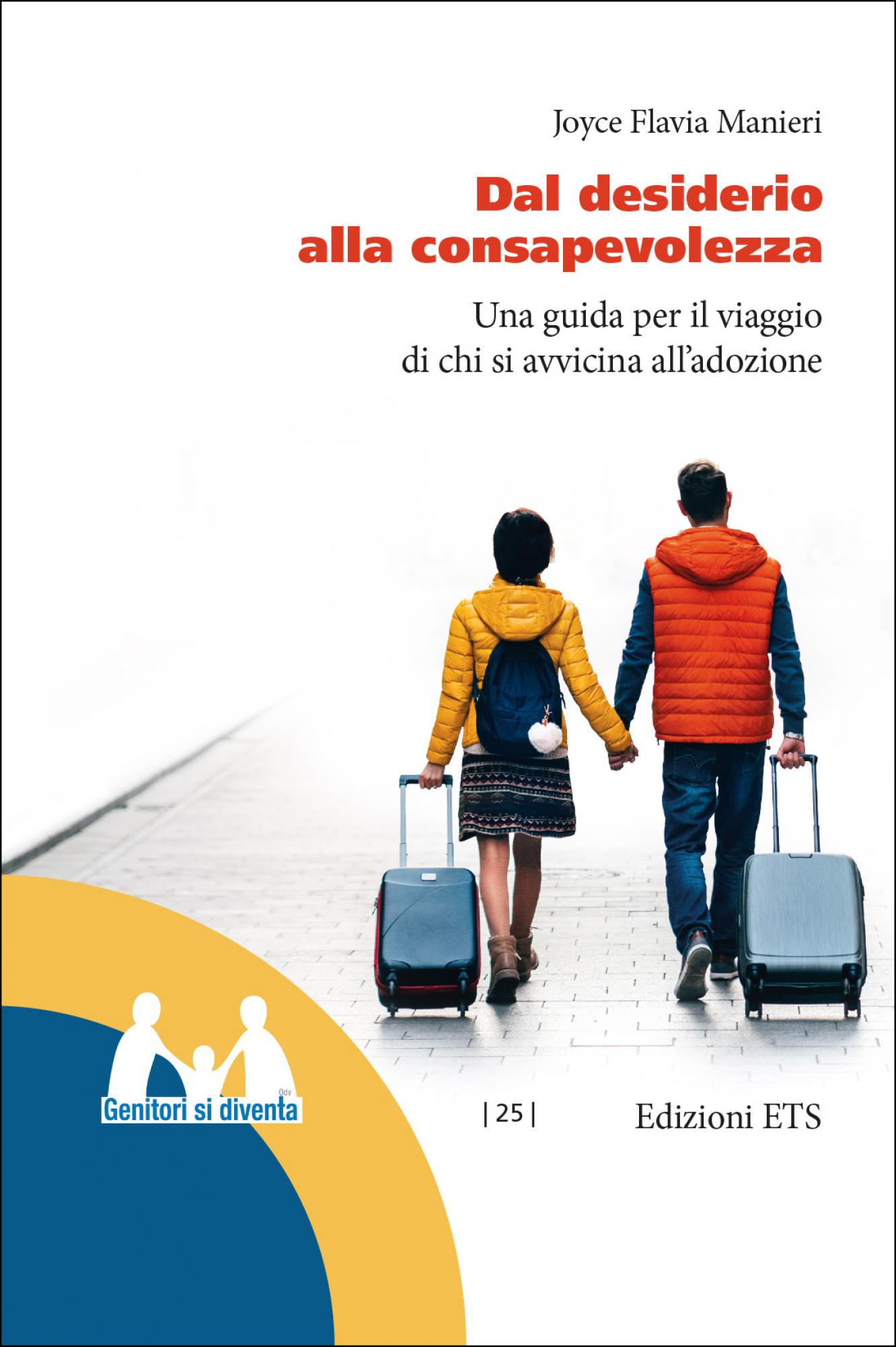 Joyce Flavia Manieri: Dal desiderio alla consapevolezza (Italiano language, Edizioni ETS)