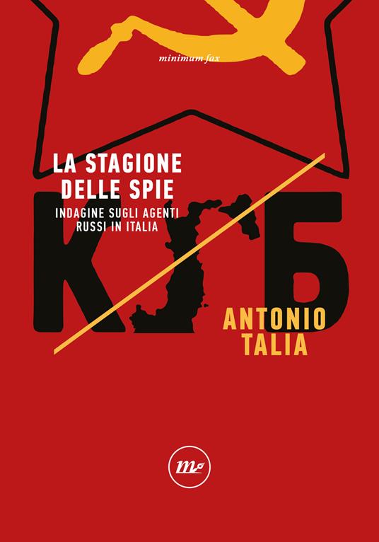 Antonio Talia: La stagione delle spie (Italiano language, Minimum Fax)