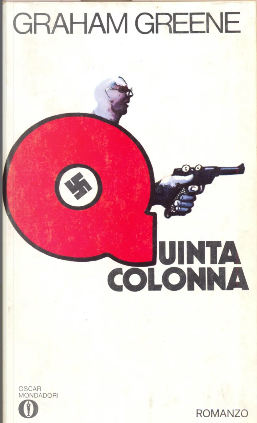 Graham Greene: Quinta colonna (Paperback, italiano language, 1973, Mondadori)