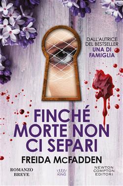 Freida McFadden: Finché morte non ci separi (Italiano language, Newton Compton Editori)