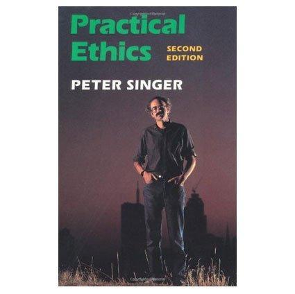 Peter Singer: Practical Ethics (1993)