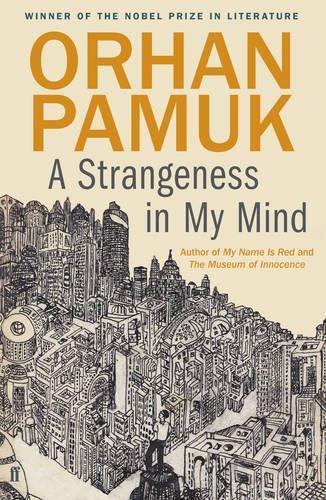 Orhan Pamuk: A Strangeness in My Mind (Hardcover, 2015, imusti, Faber & Faber Fiction)