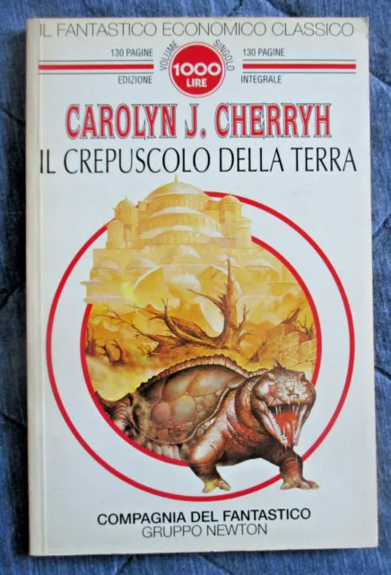 C.J. Cherryh: Il crepuscolo della terra (Paperback, Italiano language, 1994, Newton)