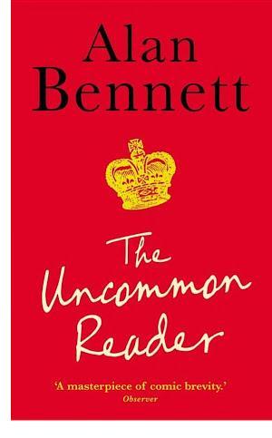 Alan Bennett: The Uncommon Reader