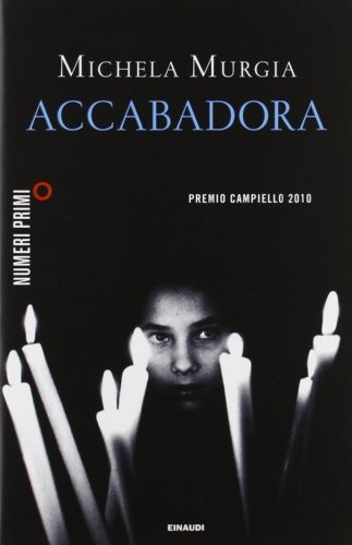 Michela Murgia: Accabadora (Paperback, 2011, Einaudi)