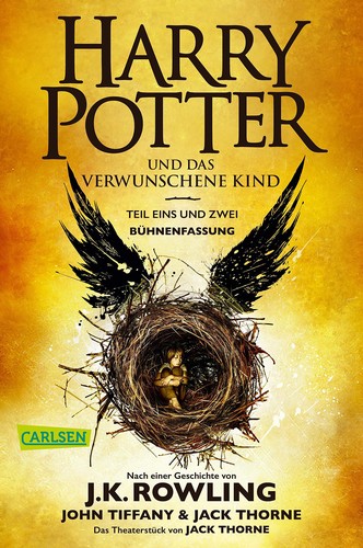 J. K. Rowling, John Tiffany, Jack Thorne: Harry Potter und das verwunschene Kind (Paperback, German language, 2018, Carlsen)