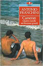 Antonio Franchini: Camerati (Italian language, 1992, Leonardo)