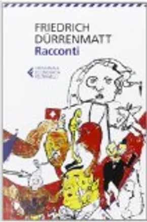 Friedrich Dürrenmatt: Racconti (Paperback, italiano language, 2013, Feltrinelli)