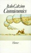 Italo Calvino: Cosmicomics. (Hardcover, German language, 1989, Carl Hanser)