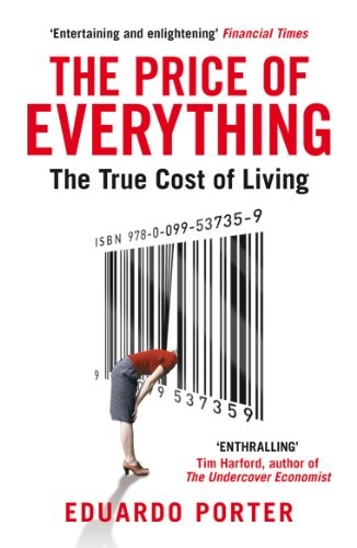 Eduardo Porter: Price of Everything (Paperback, 2012, Windmill)