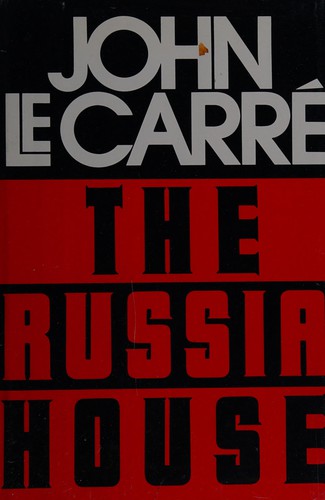 John le Carré: The Russia house (1990, G.K. Hall)