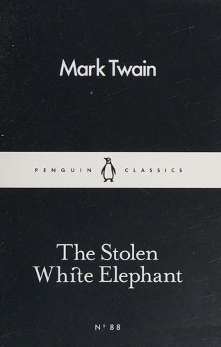 Mark Twain: Stolen White Elephant (2016, Penguin Books, Limited)