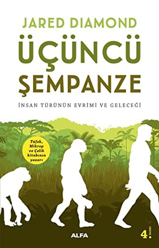 Jared Diamond: Ucuncu Sempanze (Paperback, 2005, Alfa Yaynlar, Alfa Yayincilik)