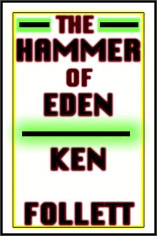 Ken Follett: The Hammer Of Eden (AudiobookFormat, 2000, Books on Tape, Inc.)