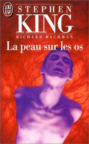 Stephen King: La Peau sur les os (French language)