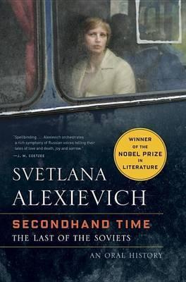 Svetlana Aleksievich: Secondhand Time (2016)